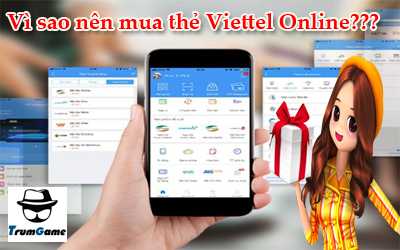 Vì sao bạn nên chọn mua thẻ Viettel qua hình thức online?